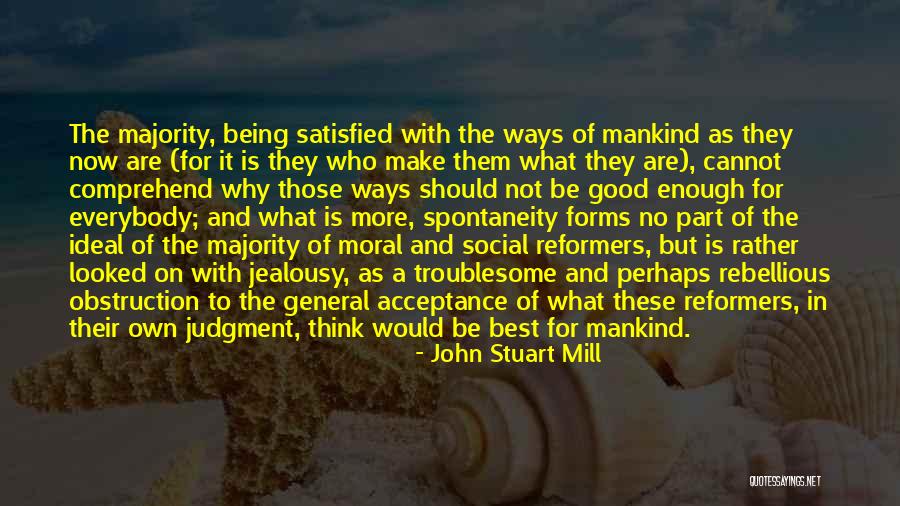 Moral Majority Quotes By John Stuart Mill