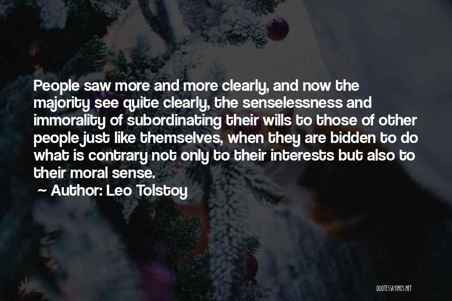 Moral Majority Quotes By Leo Tolstoy