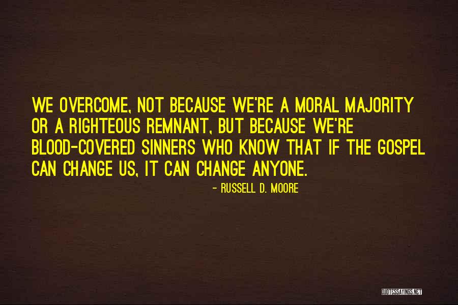 Moral Majority Quotes By Russell D. Moore