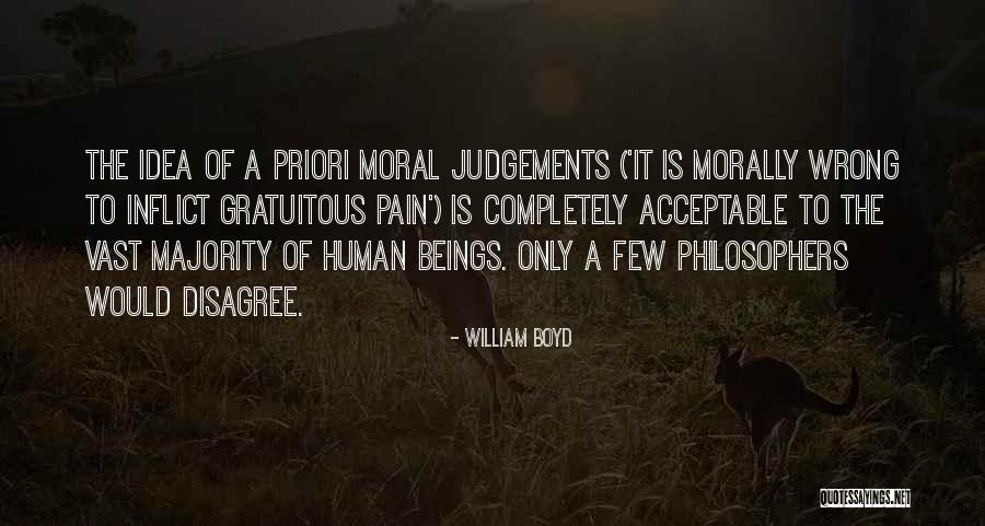 Moral Majority Quotes By William Boyd