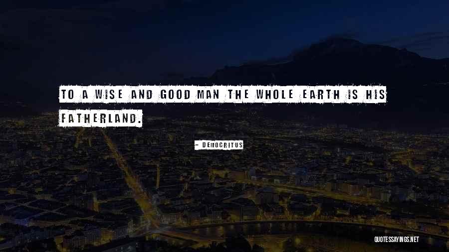 Moral Man Quotes By Democritus Moral Man Quotes By Democritus