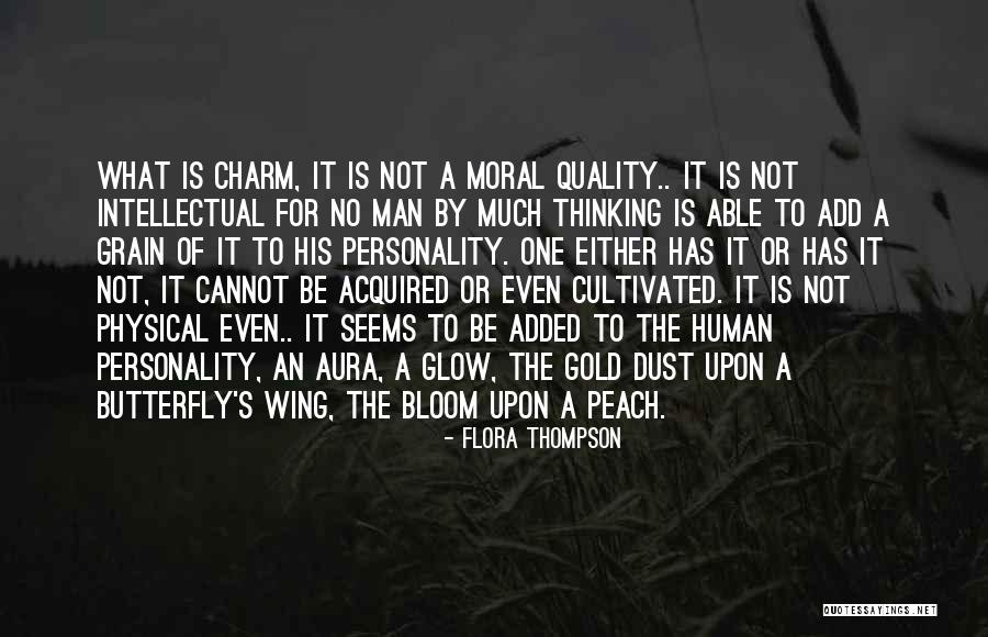 Moral Man Quotes By Flora Thompson Moral Man Quotes By Flora Thompson