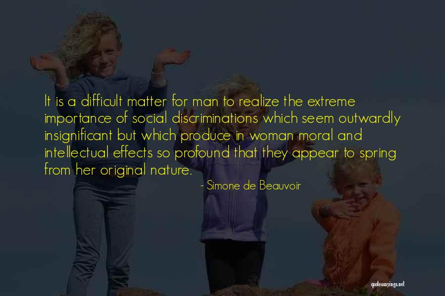 Moral Man Quotes By Simone De Beauvoir Moral Man Quotes By Simone De Beauvoir