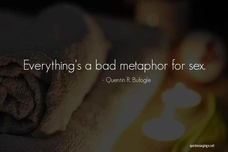Moral Nihilism Quotes By Quentin R. Bufogle Moral Nihilism Quotes By Quentin R. Bufogle