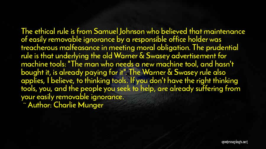 Moral Obligation To Help Others Quotes By Charlie Munger