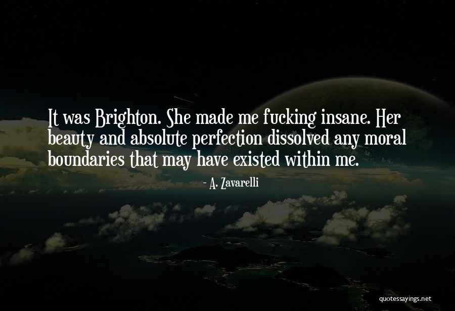 Moral Perfection Quotes By A. Zavarelli Moral Perfection Quotes By A. Zavarelli