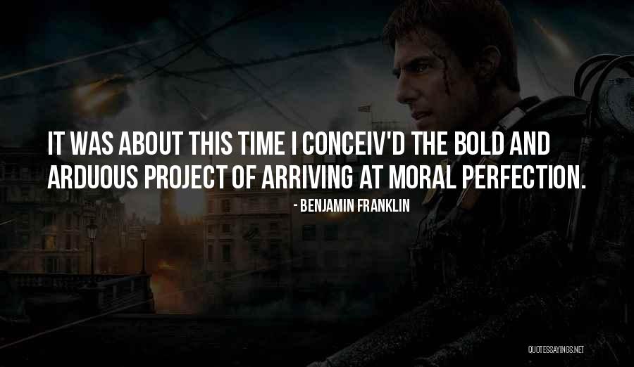 Moral Perfection Quotes By Benjamin Franklin Moral Perfection Quotes By Benjamin Franklin