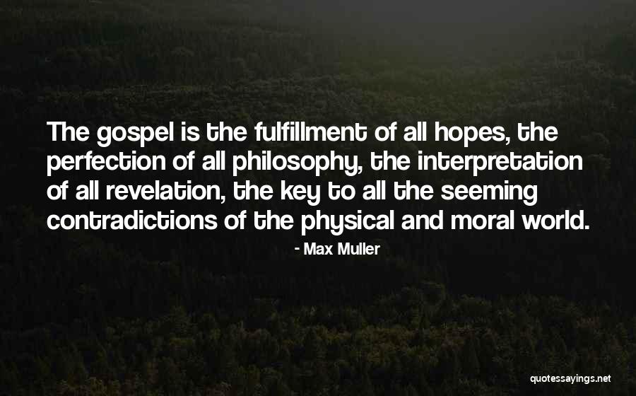 Moral Perfection Quotes By Max Muller Moral Perfection Quotes By Max Muller