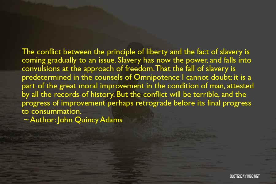 Moral Progress Quotes By John Quincy Adams