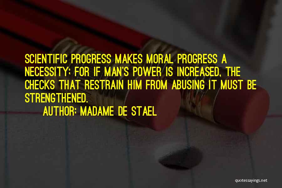 Moral Progress Quotes By Madame De Stael
