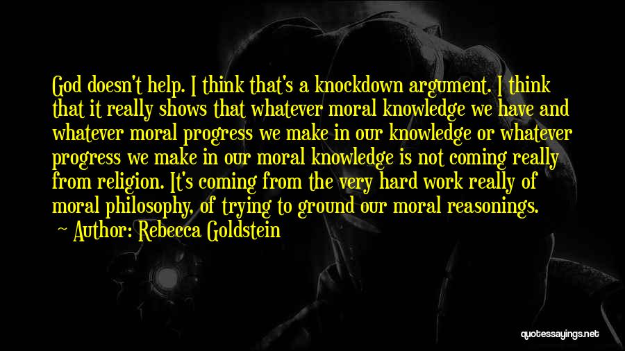 Moral Progress Quotes By Rebecca Goldstein