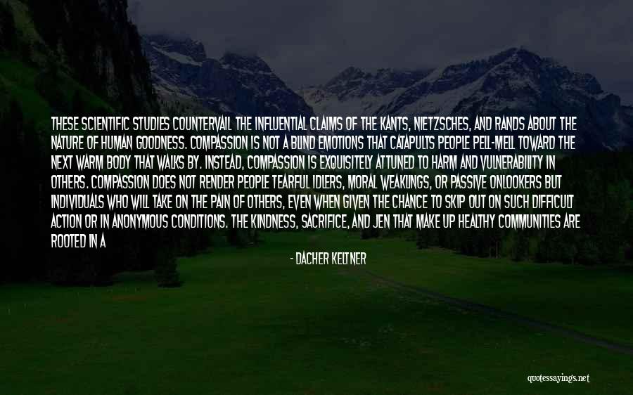 Moral Psychology Quotes By Dacher Keltner Moral Psychology Quotes By Dacher Keltner