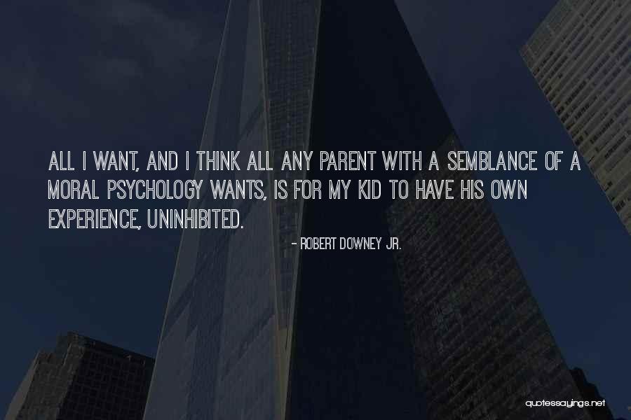 Moral Psychology Quotes By Robert Downey Jr. Moral Psychology Quotes By Robert Downey Jr.