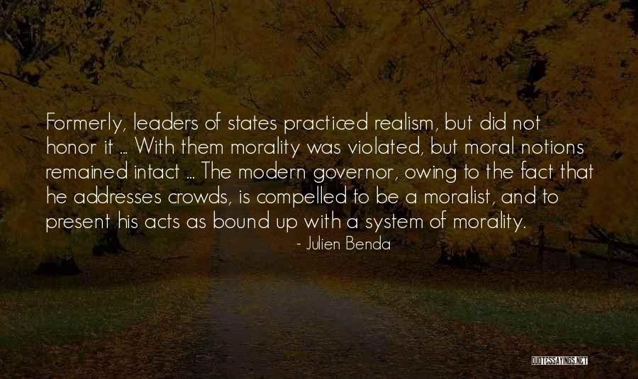 Moral Realism Quotes By Julien Benda Moral Realism Quotes By Julien Benda