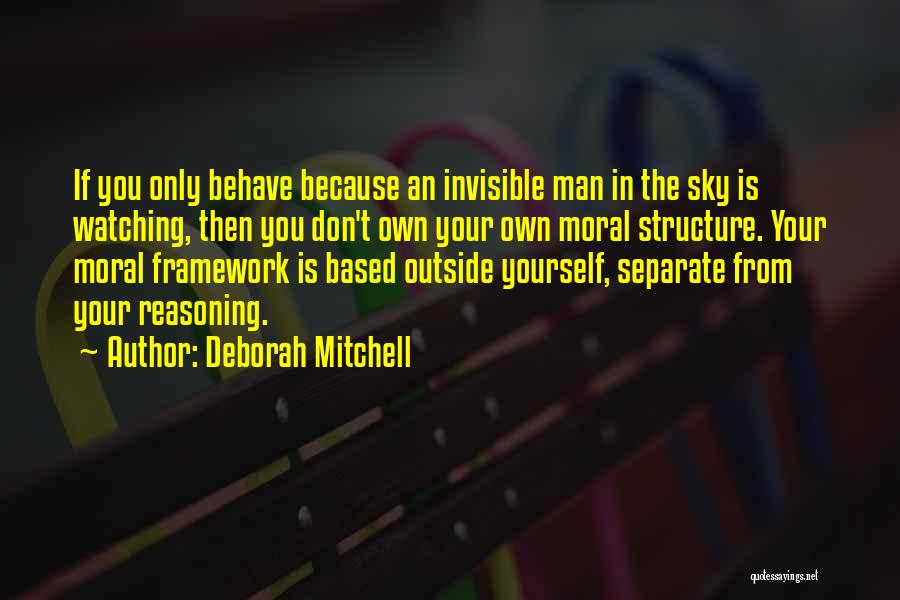 Moral Reasoning Quotes By Deborah Mitchell