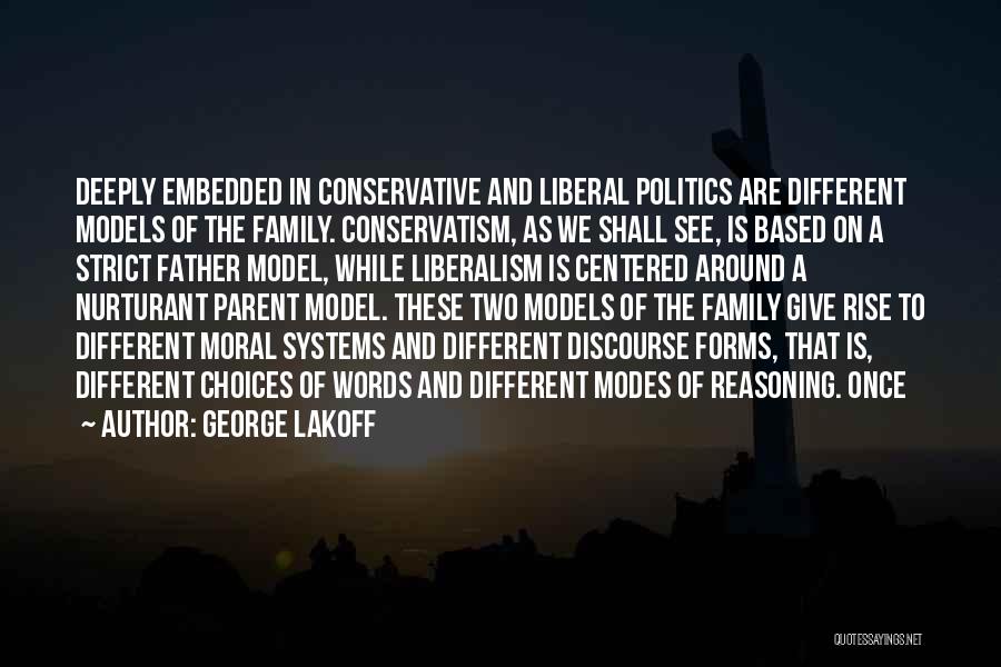 Moral Reasoning Quotes By George Lakoff