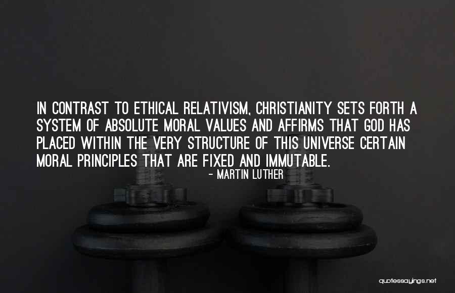 Moral Relativism Quotes By Martin Luther Moral Relativism Quotes By Martin Luther