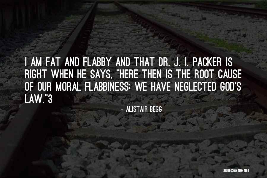 Moral Right Quotes By Alistair Begg Moral Right Quotes By Alistair Begg