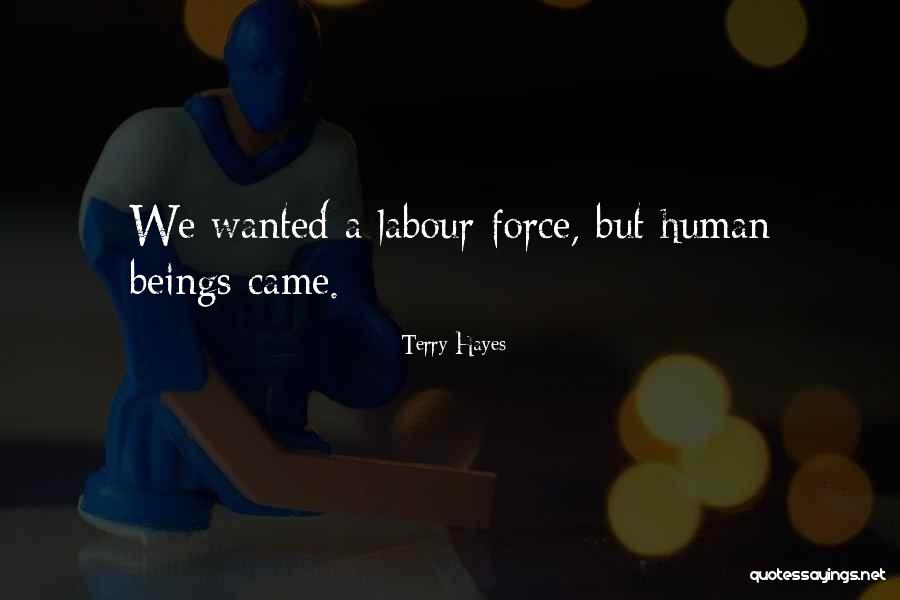 Moral Society Quotes By Terry Hayes Moral Society Quotes By Terry Hayes