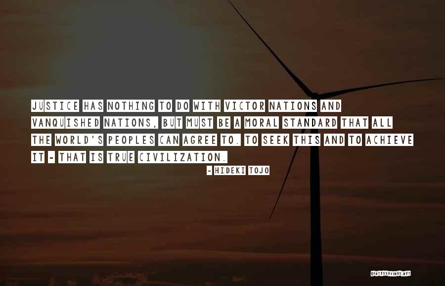 Moral Standard Quotes By Hideki Tojo Moral Standard Quotes By Hideki Tojo