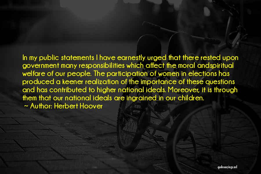 Moral Statements Quotes By Herbert Hoover