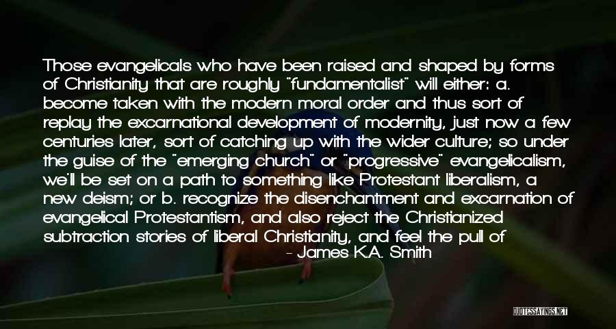 Moral Stories Quotes By James K.A. Smith Moral Stories Quotes By James K.A. Smith