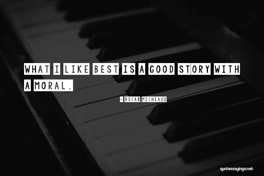 Moral Stories Quotes By Oscar Micheaux Moral Stories Quotes By Oscar Micheaux