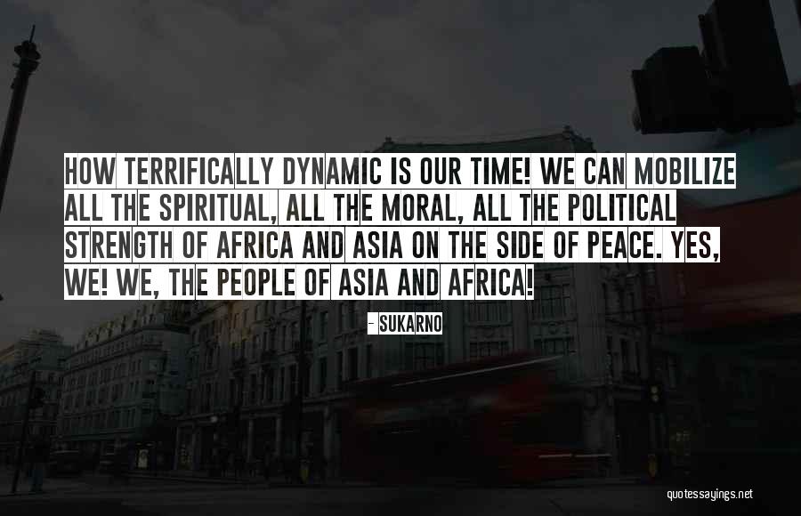 Moral Strength Quotes By Sukarno Moral Strength Quotes By Sukarno