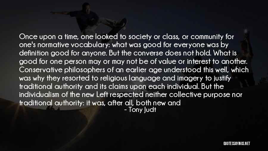 Moral Subjectivism Quotes By Tony Judt