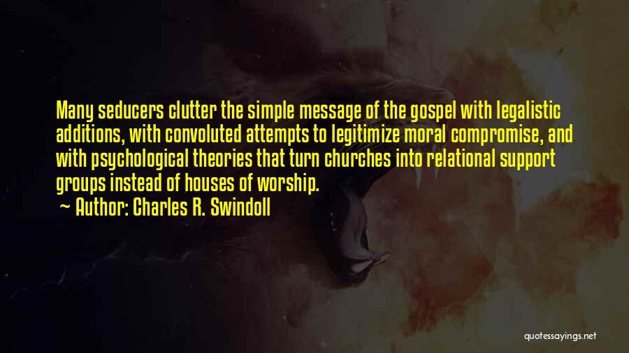 Moral Theories Quotes By Charles R. Swindoll