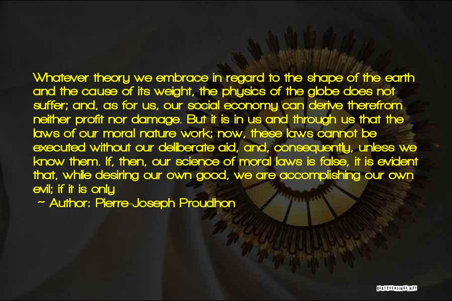 Moral Theory Quotes By Pierre-Joseph Proudhon