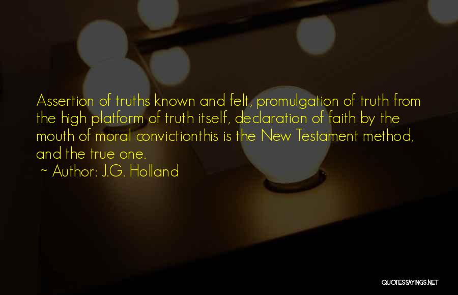 Moral Truths Quotes By J.G. Holland