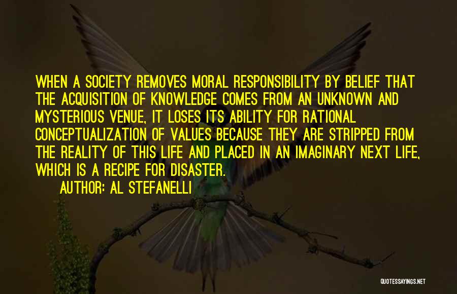 Moral Values In Life Quotes By Al Stefanelli