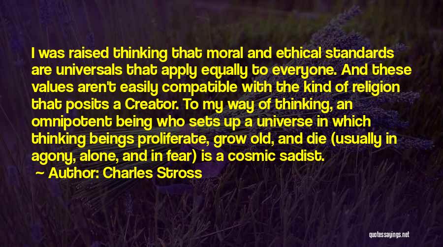 Moral Values In Life Quotes By Charles Stross