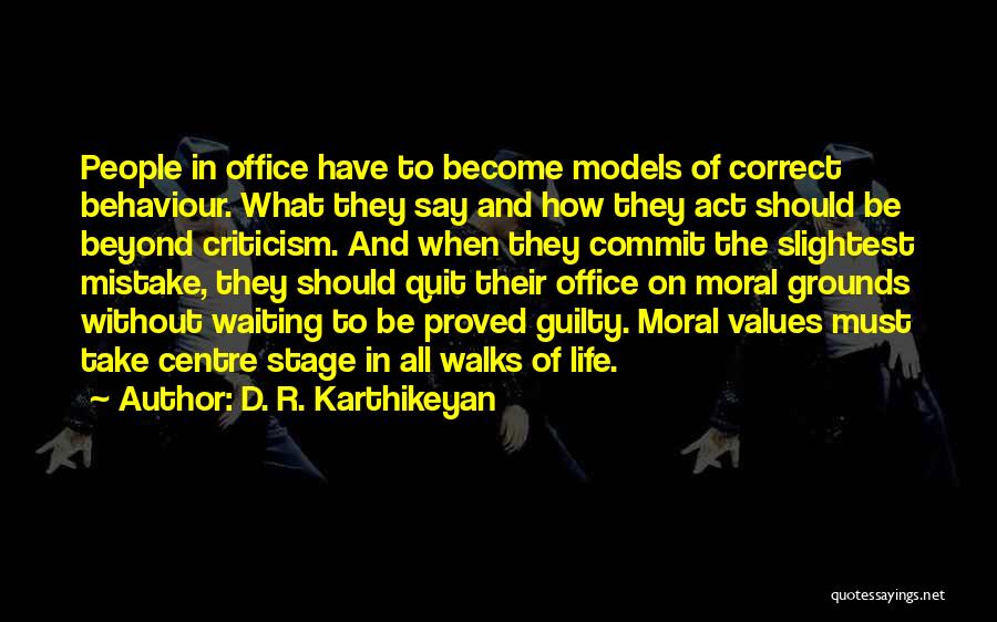 Moral Values In Life Quotes By D. R. Karthikeyan