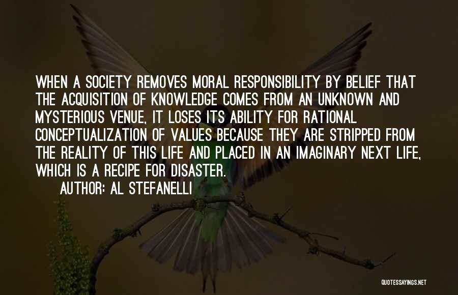 Moral Values In Society Quotes By Al Stefanelli