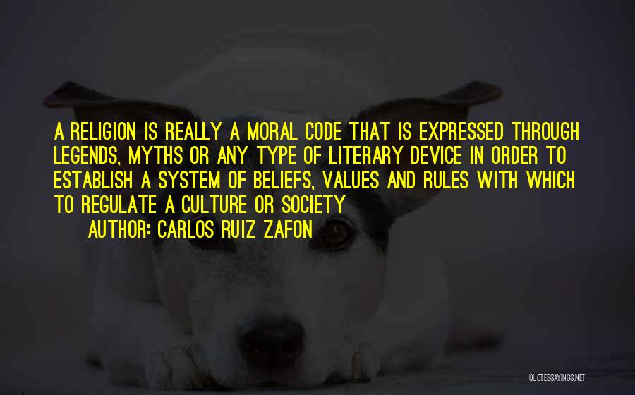 Moral Values In Society Quotes By Carlos Ruiz Zafon