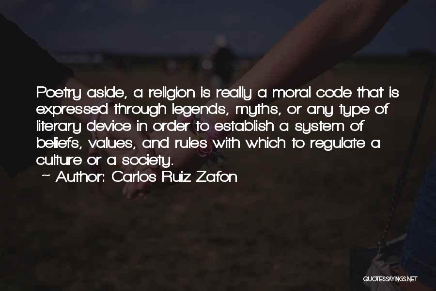 Moral Values In Society Quotes By Carlos Ruiz Zafon