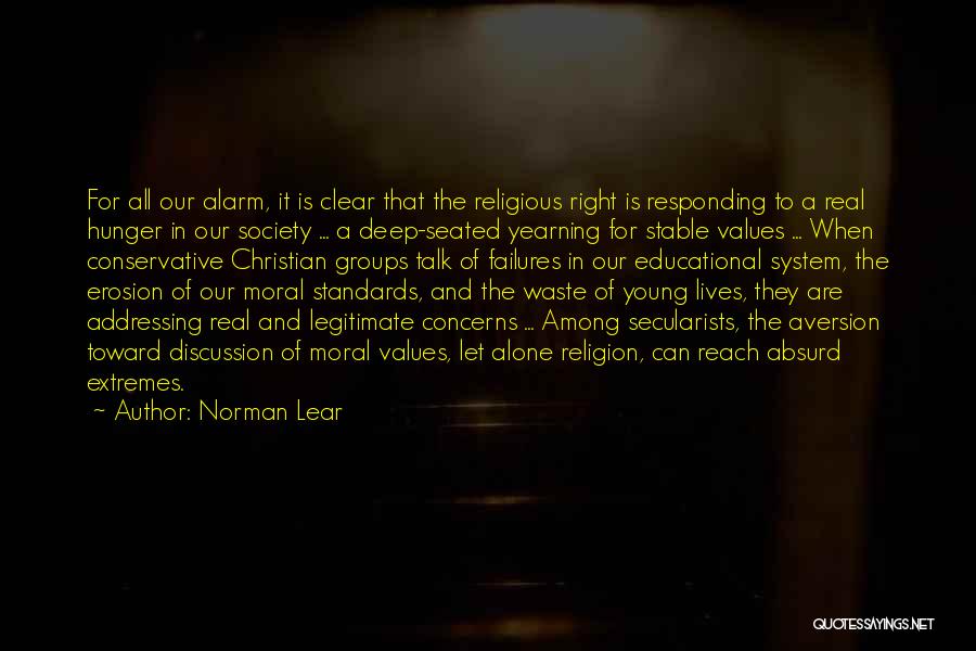 Moral Values In Society Quotes By Norman Lear