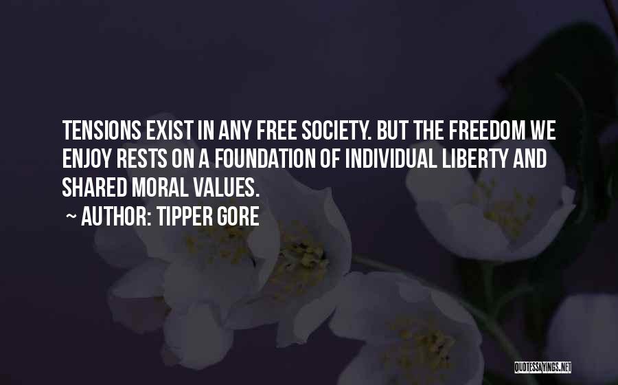 Moral Values In Society Quotes By Tipper Gore