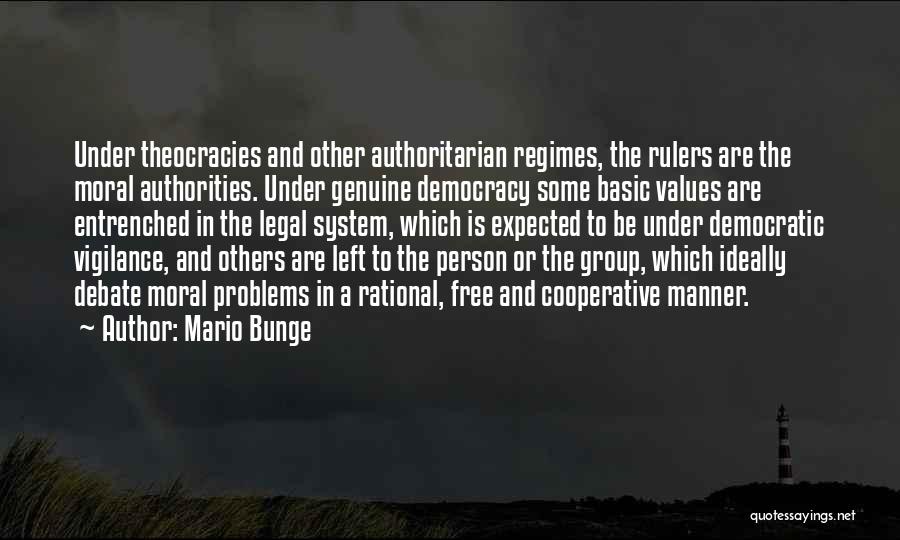 Moral Values Quotes By Mario Bunge