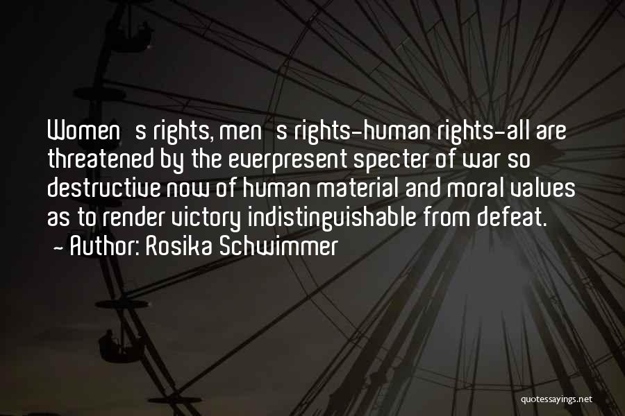 Moral Values Quotes By Rosika Schwimmer