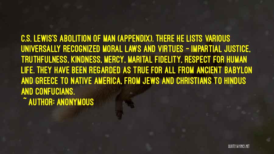 Moral Virtues Quotes By Anonymous