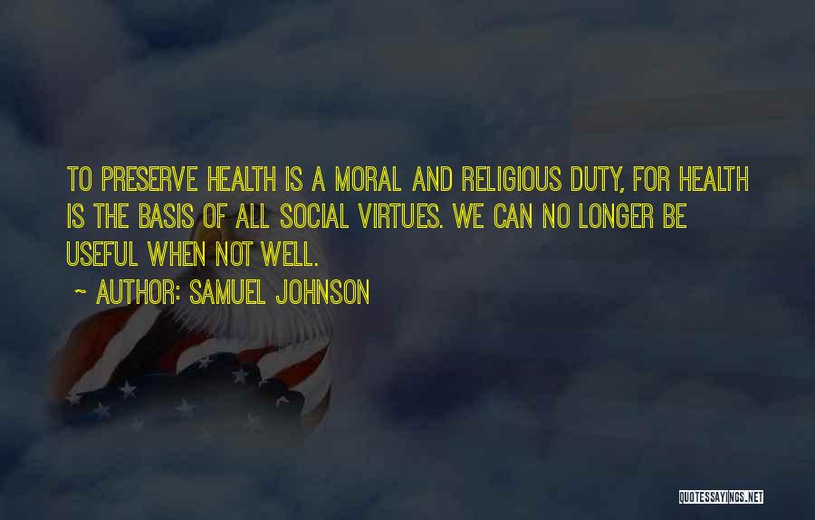 Moral Virtues Quotes By Samuel Johnson