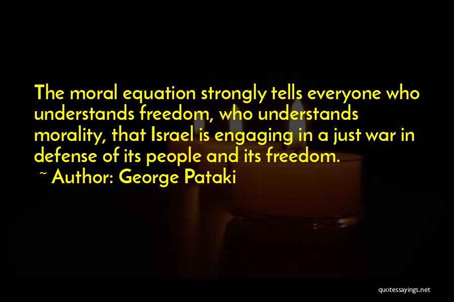 Moral War Quotes By George Pataki