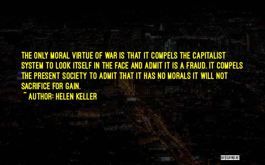 Moral War Quotes By Helen Keller