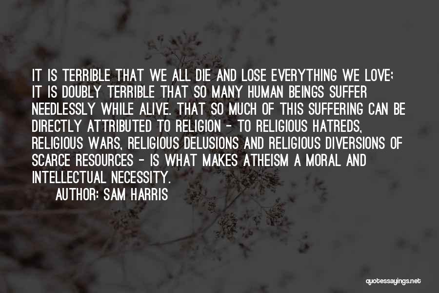 Moral War Quotes By Sam Harris