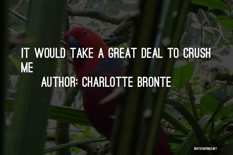 Morale Booster Quotes By Charlotte Bronte
