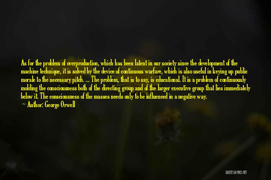 Morale Up Quotes By George Orwell
