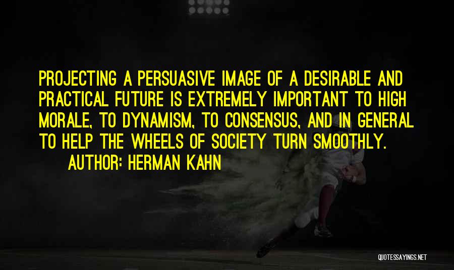 Morale Up Quotes By Herman Kahn